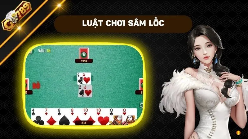 Luật chơi game bài Sâm cho người mới